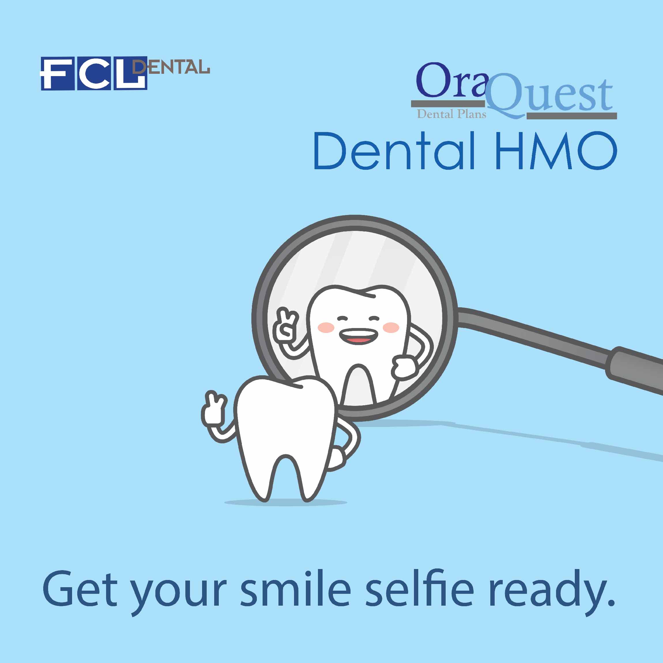 FCL OraQuest Dental HMO underwritten by First Continental Life Insurance Company (FCL)